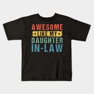 Awesome Like My Daughter-In-Law Kids T-Shirt